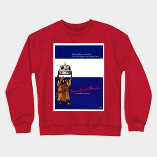 Say Utinnithing Crewneck Sweatshirt